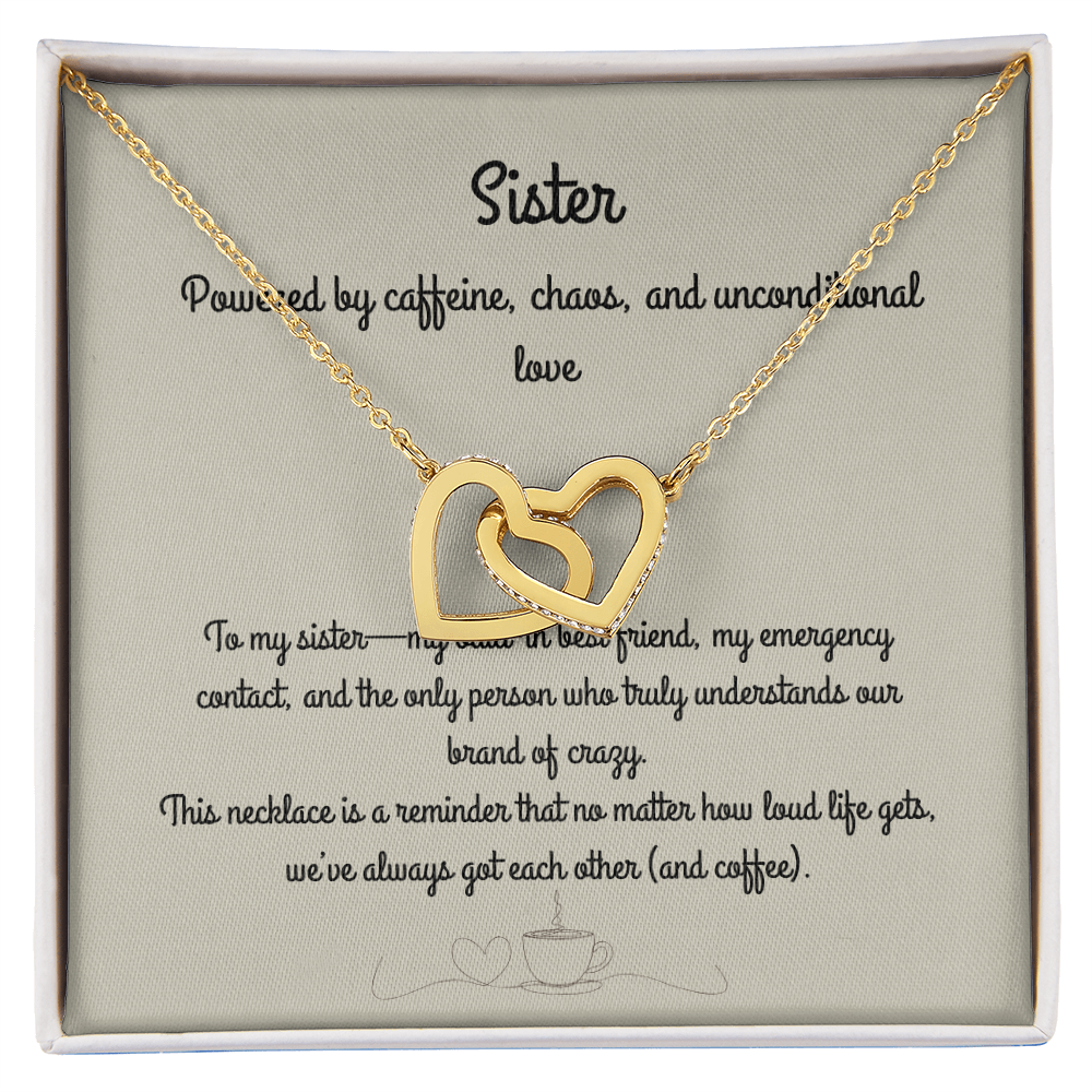To My Sister – Interlocking Heart Necklace  Built-In Best Friend, Emergency Contact, & Keeper of Our Crazy