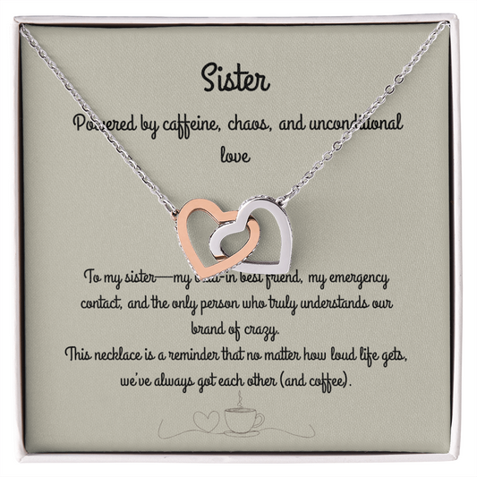 To My Sister – Interlocking Heart Necklace  Built-In Best Friend, Emergency Contact, & Keeper of Our Crazy