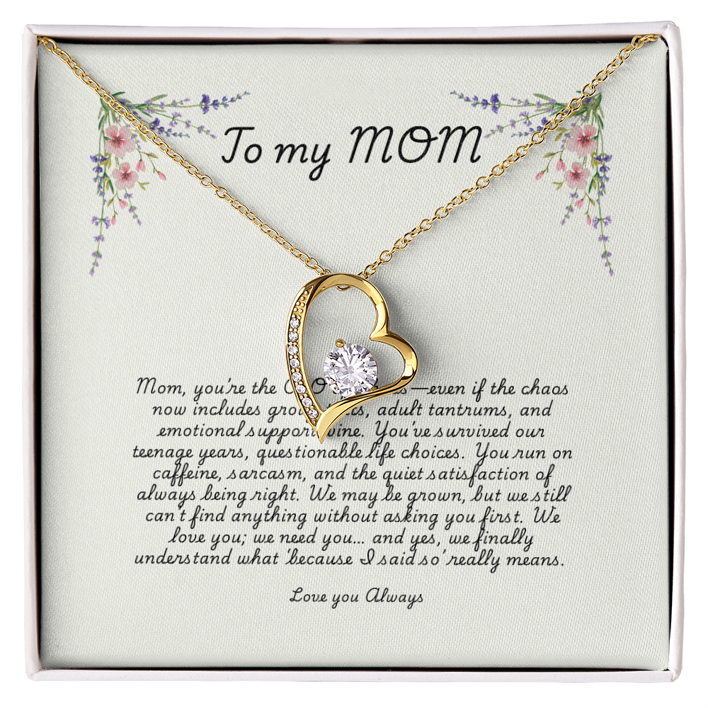 To Mom – Forever Love Necklace  Funny Gift from Grown Kids  CEO of Chaos, Finder of Lost Shoes, Queen of Sarcasm