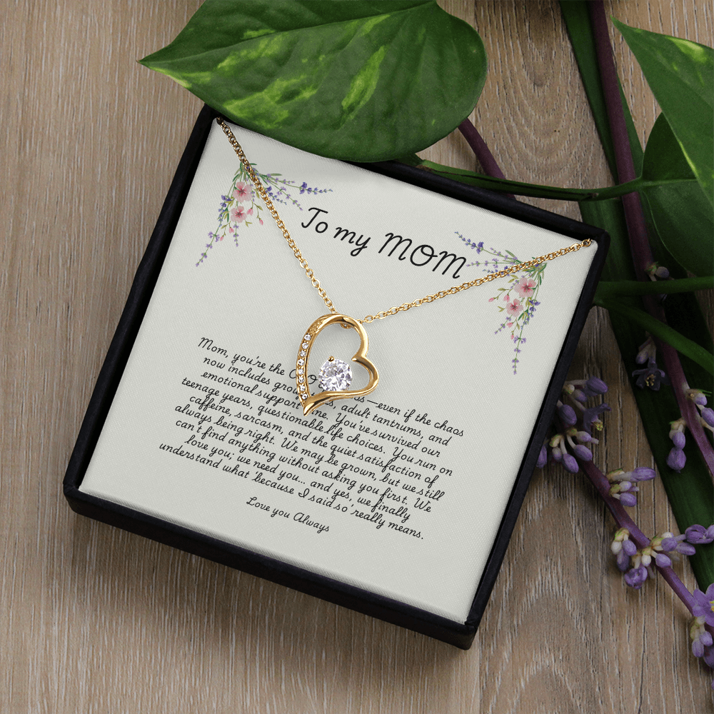 To Mom – Forever Love Necklace  Funny Gift from Grown Kids  CEO of Chaos, Finder of Lost Shoes, Queen of Sarcasm