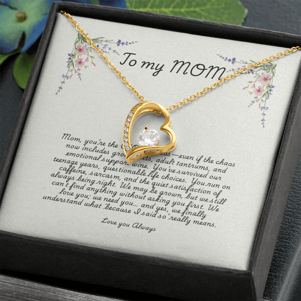 To Mom – Forever Love Necklace  Funny Gift from Grown Kids  CEO of Chaos, Finder of Lost Shoes, Queen of Sarcasm